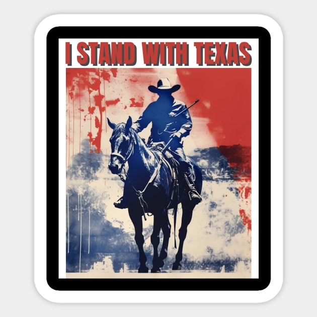 I stand with texas Sticker by AdaMazingDesign